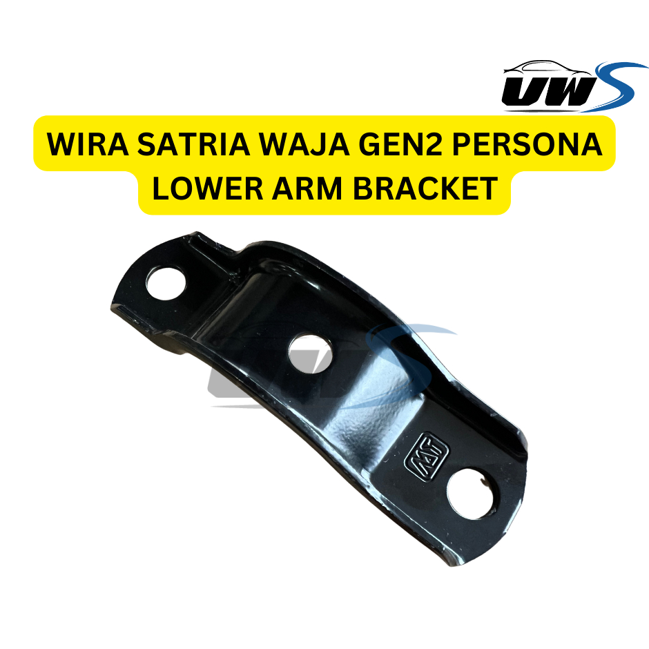 WIRA SATRIA WAJA GEN2 PERSONA LOWER ARM BRACKET Shopee Malaysia