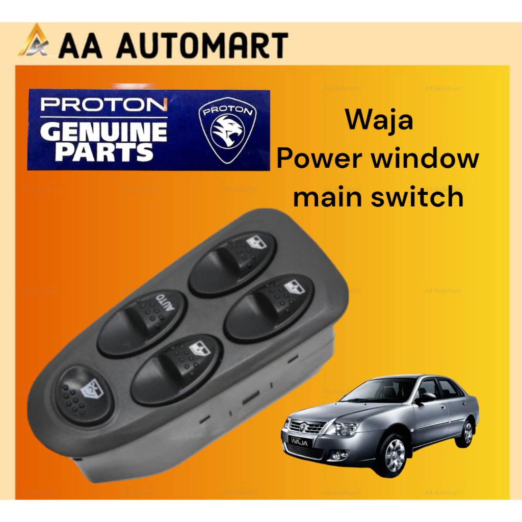 Proton Waja Power Window Main Switch Suis Tingkap Master Switch Cermin