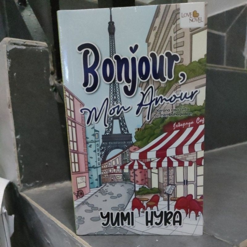 READY STOCK NOVEL BONJOUR MON AMOUR KARYA YUMI HYRA Shopee Malaysia