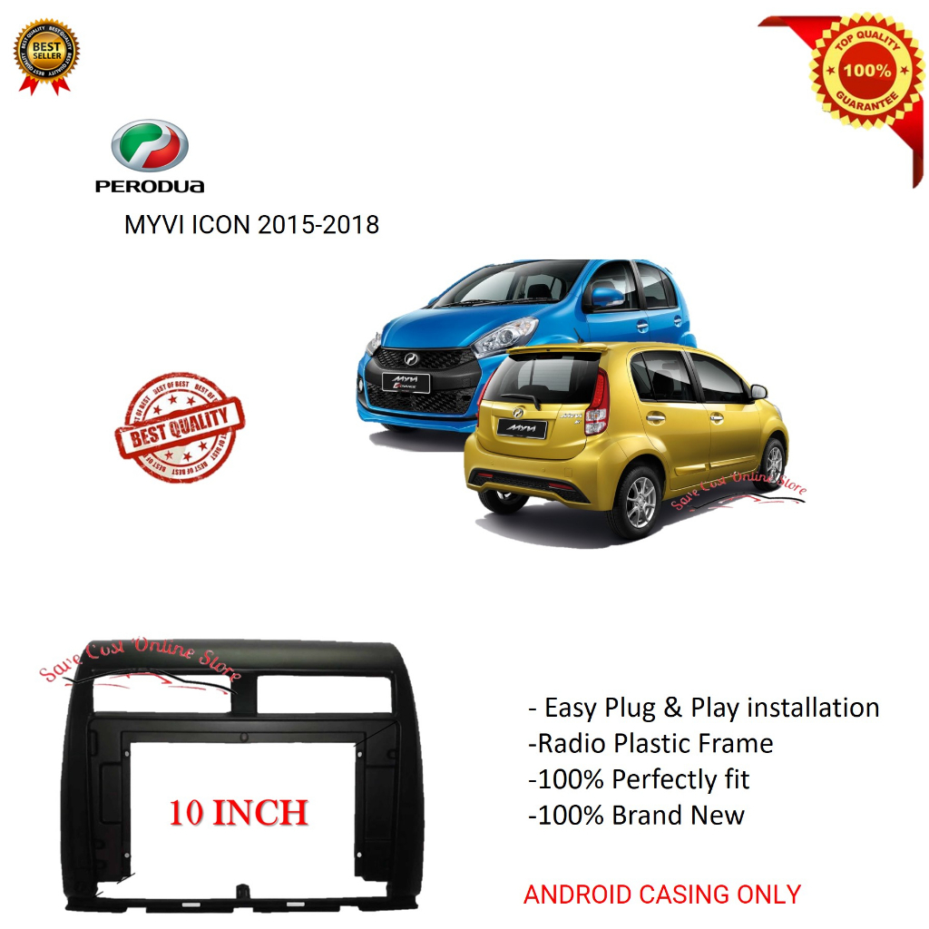 PERODUA MYVI ICON 2015 2017 10 INCH ANDROID PLAYER CASING WITH SOCKET