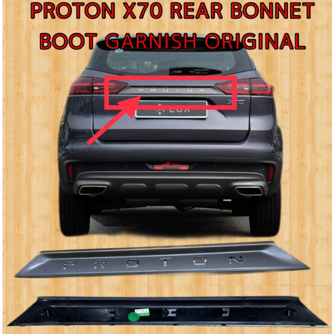 ORIGINAL GEELY READY STOCK PROTON X70 REAR BONNET BOOT GARNISH