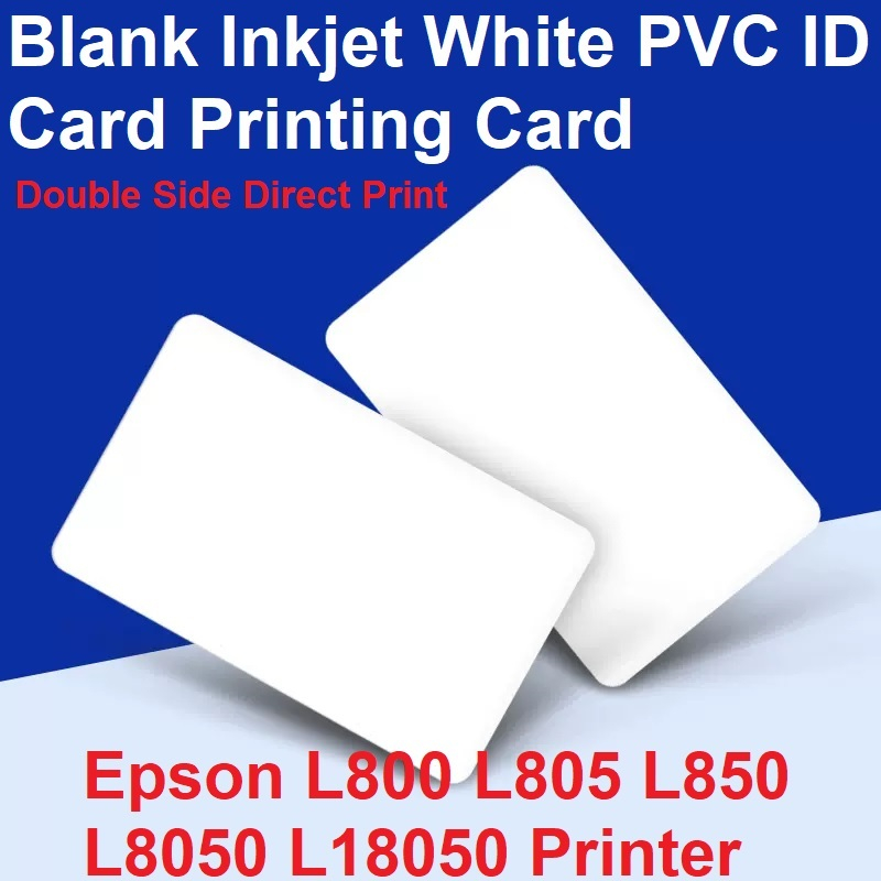 Blank Inkjet PVC ID Card Glossy For Epson L800 L805 L850 L8050 L18050