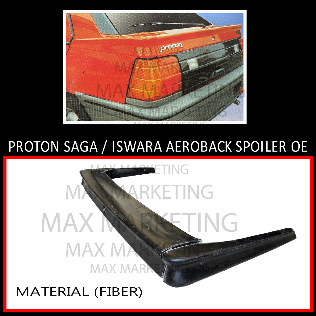 PROTON SAGA ISWARA AEROBACK SPOILER OE FIBER Shopee Malaysia