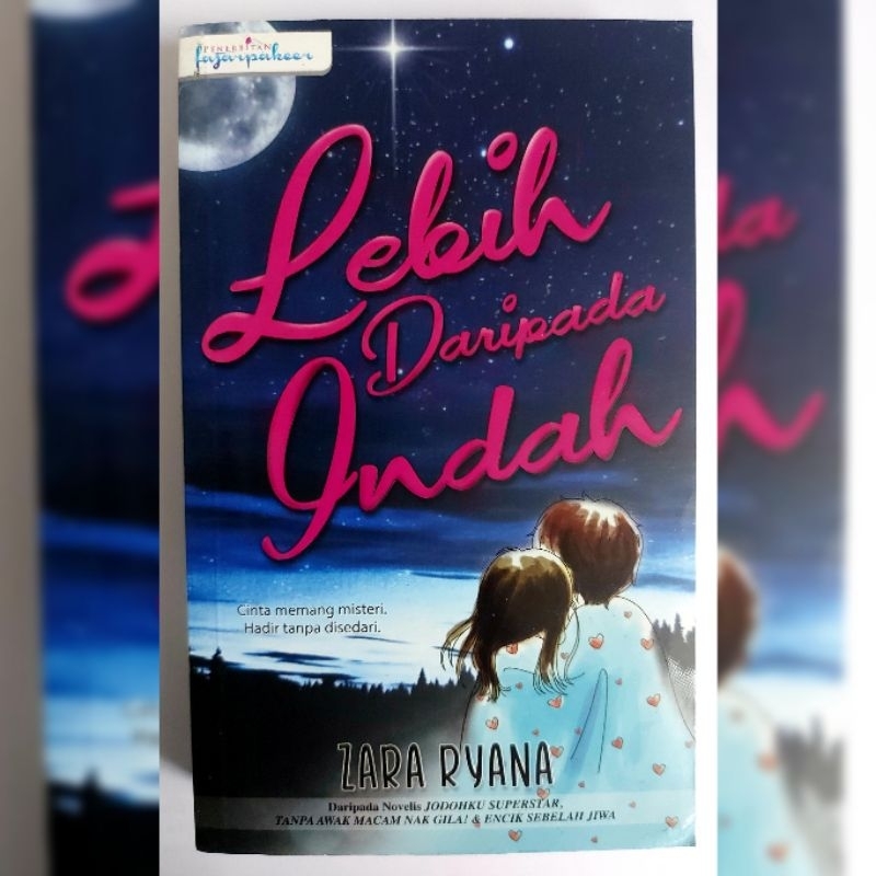 Lebih Daripada Indah By Zara Ryana Fajar Pakeer L Novel Preloved