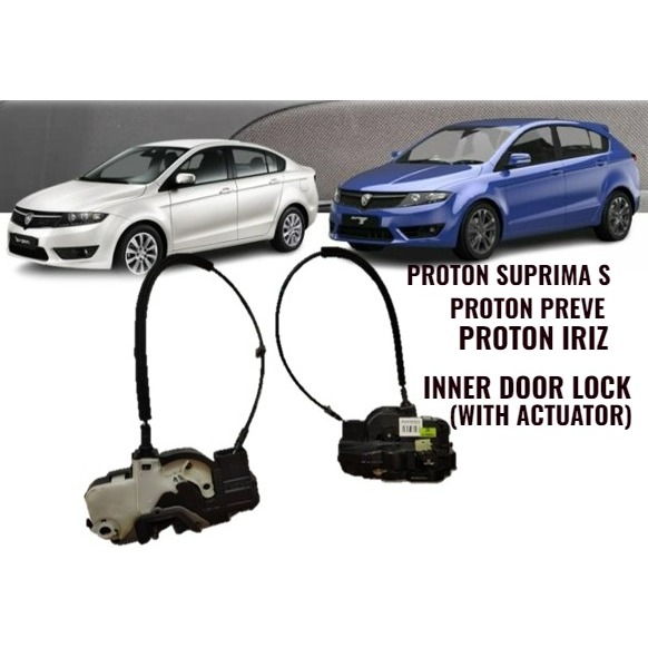 Proton Preve Iriz Suprima Inner Door Lock With Center Locking Actuator