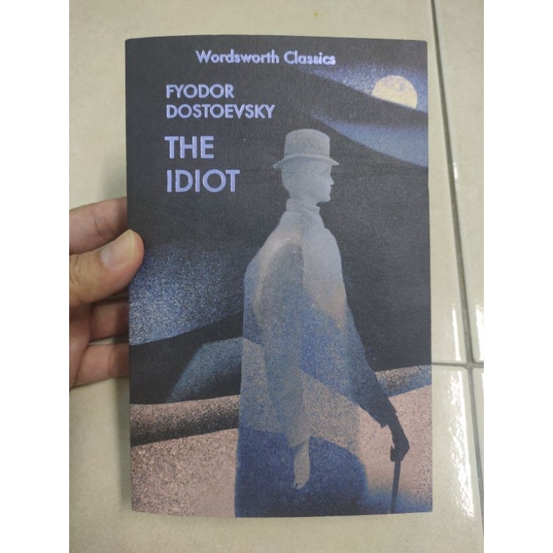 Bb Original The Idiot By Fyodor Dostoevsky Wordsworth