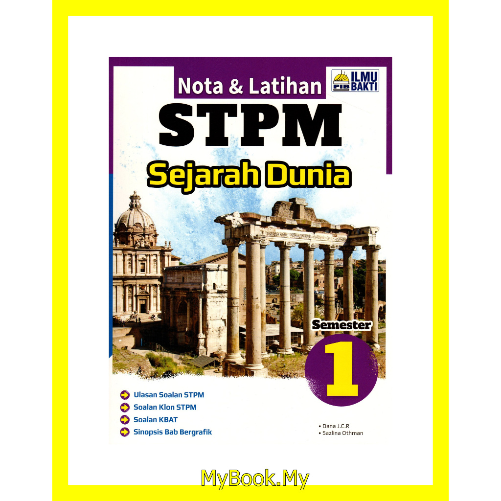 Baru Myb Buku Nota Latihan Stpm Semester Sejarah Dunia Ilmu