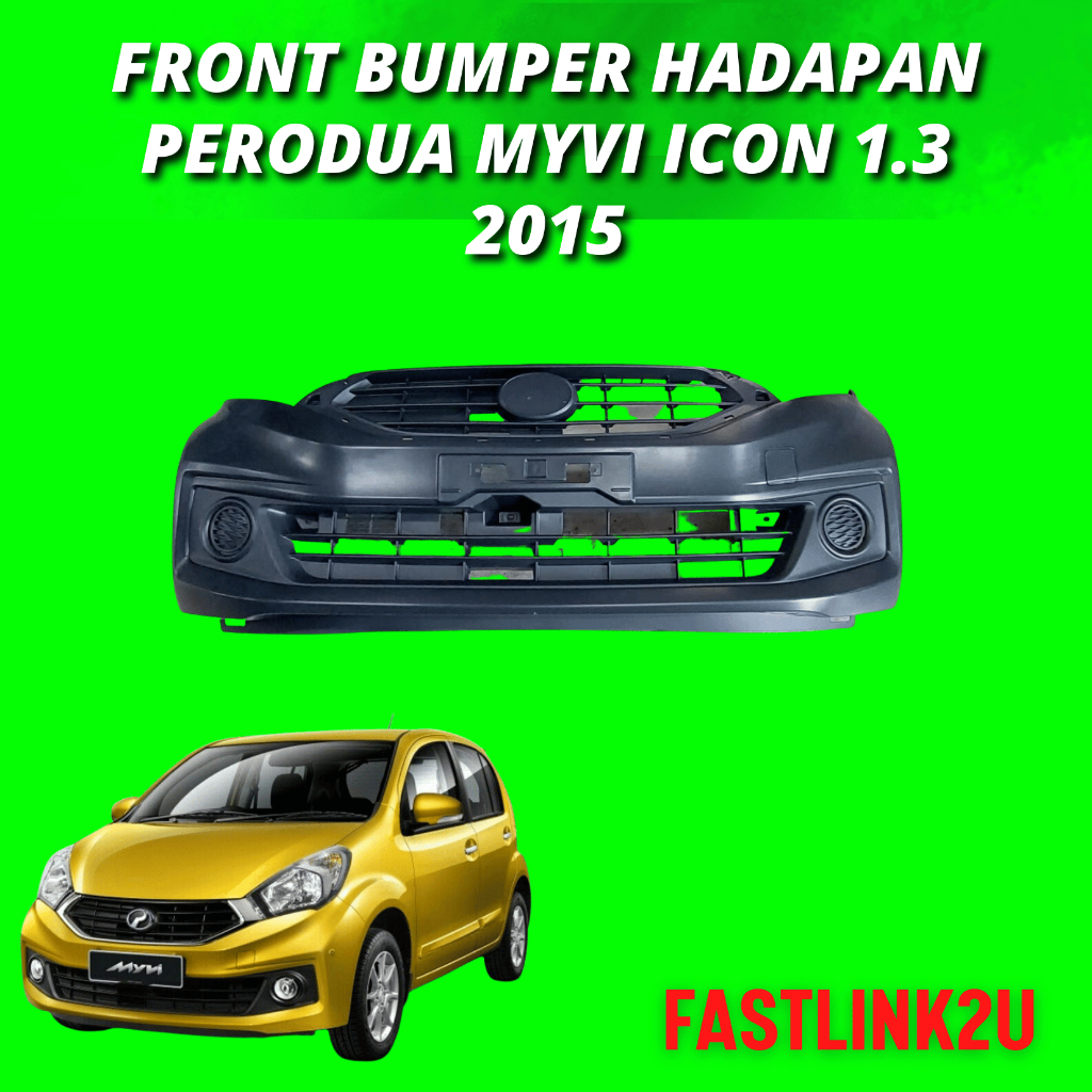 Fastlink Perodua Myvi Icon 1 3 2015 Front Bumper Depan 100 New High