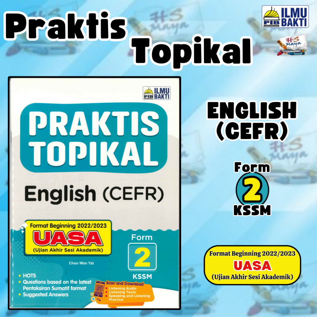 Exercise Book PRAKTIS TOPIKAL ENGLISH CEFR FORM 2 KSSM UASA 2023