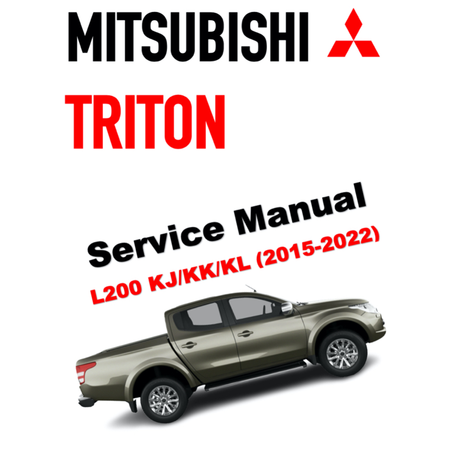 MITSUBISHI TRITON L200 KJ KK KL 2015 2022 SERVICE WORKSHOP MANUAL