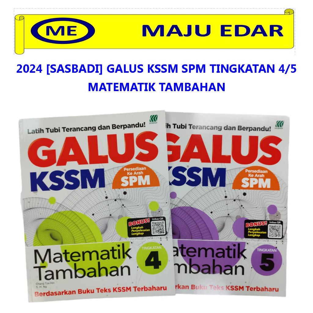 2024 SASBADI GALUS KSSM SPM MATEMATIK TAMBAHAN TINGKATAN 4 5 Shopee