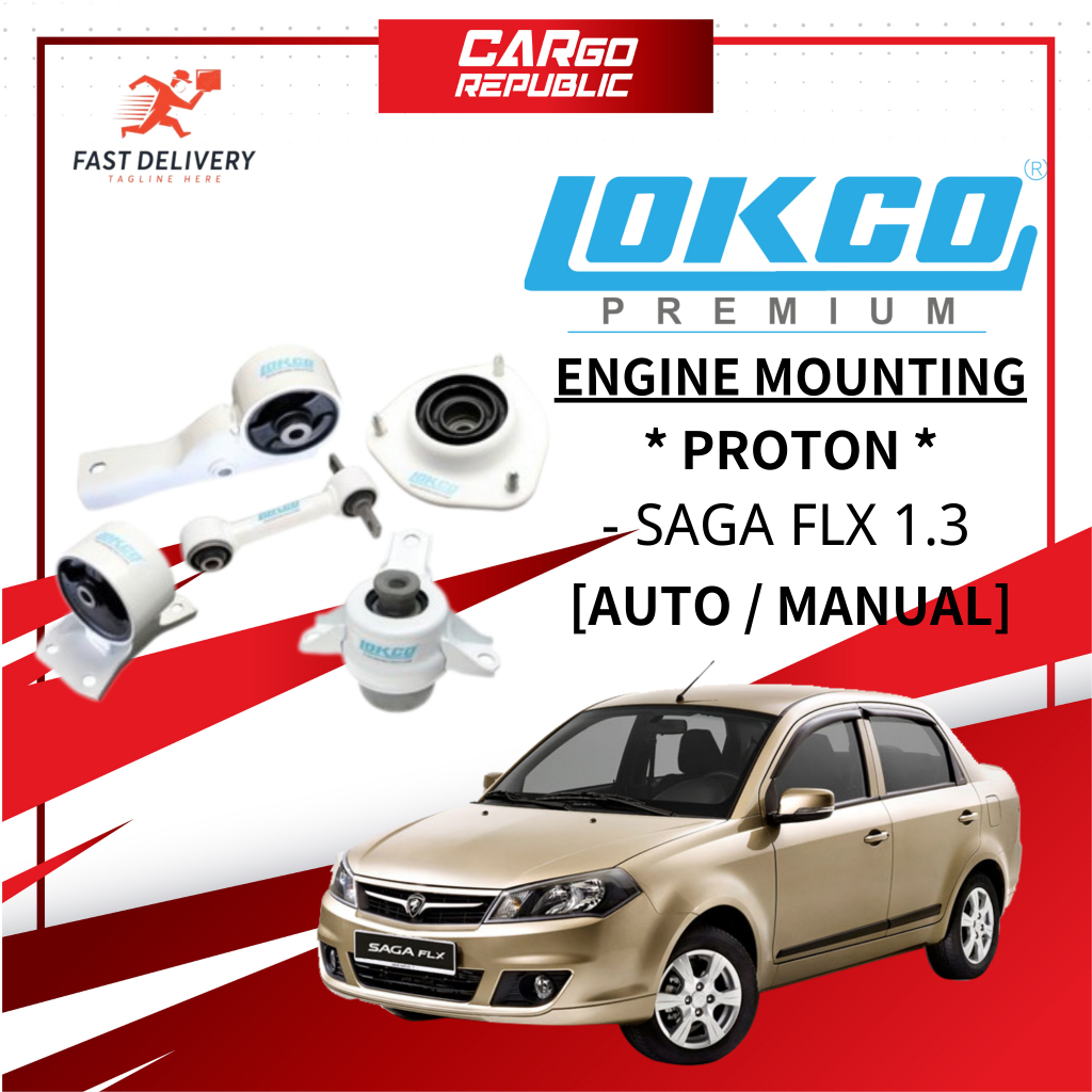 Lokco Proton Saga FLX 1 3 Auto Manual Engine Mounting Kit Set