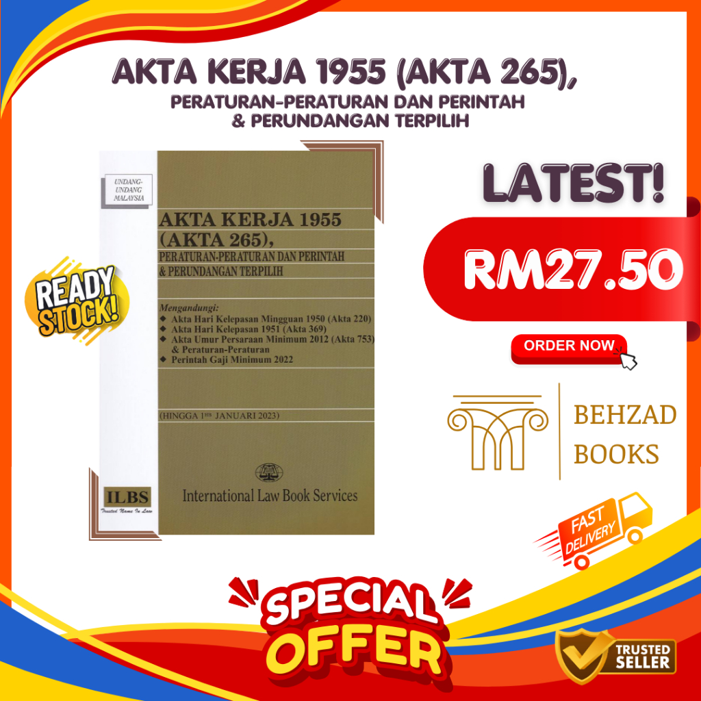 Hingga 1hb Januari 2023 Akta Kerja 1955 Akta 265 Peraturan