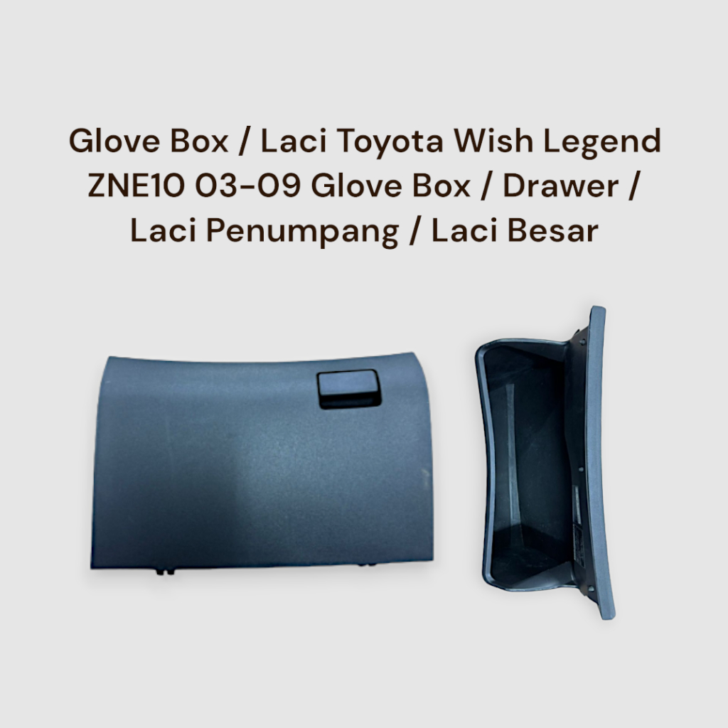 Glove Box Laci Toyota Wish Legend Zne Glove Box Drawer