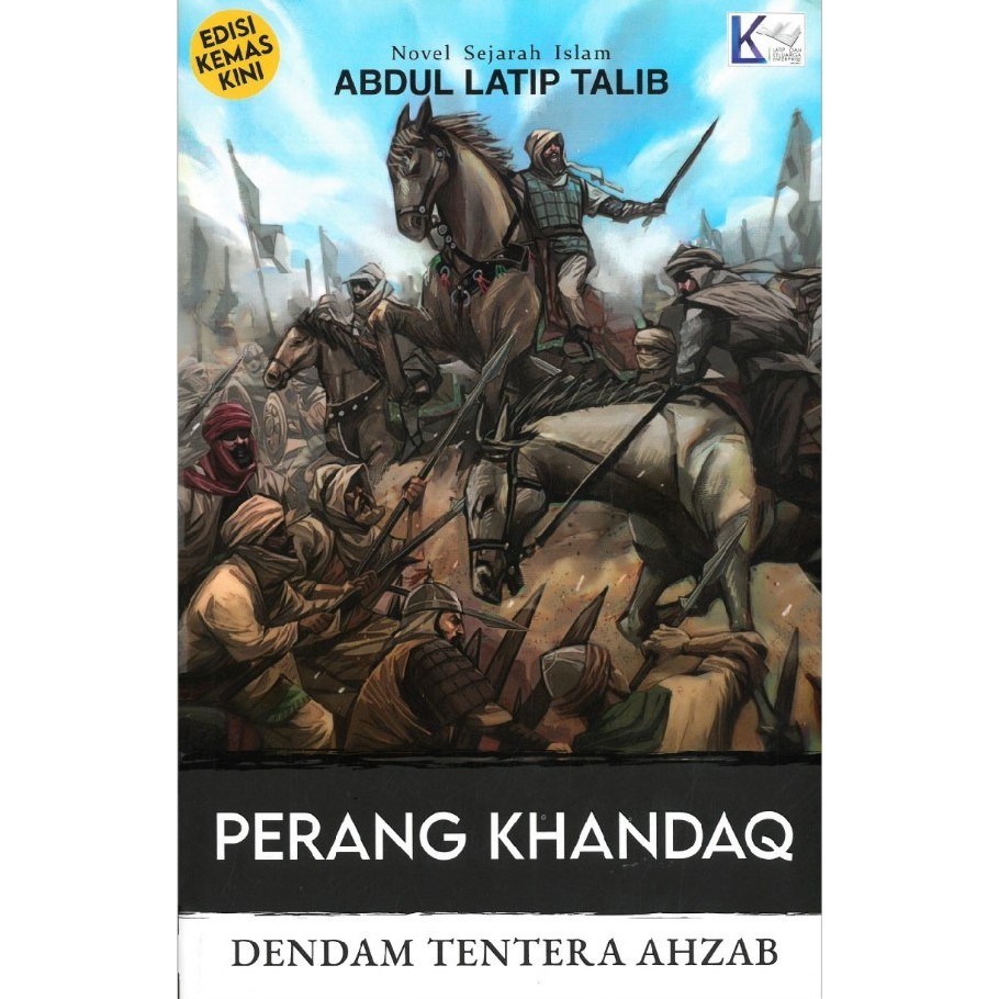 Abdul Latip Talib Perang Khandaq Dendam Tentera Ahzab Novel