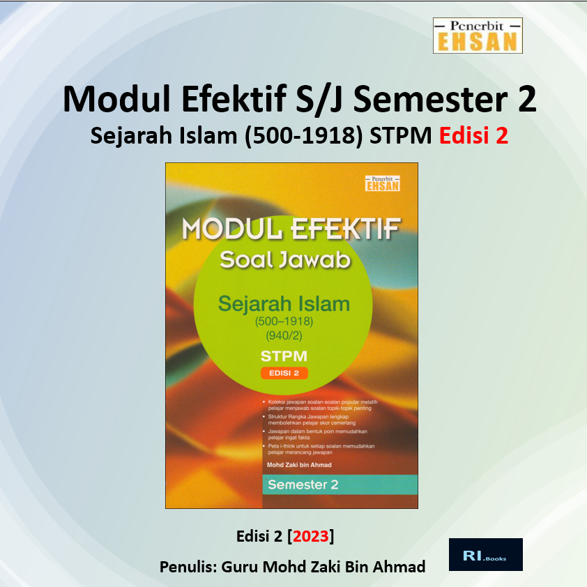 Penerbit Ehsan Modul Efektif Soal Jawab Sejarah Islam 500 1918 STPM