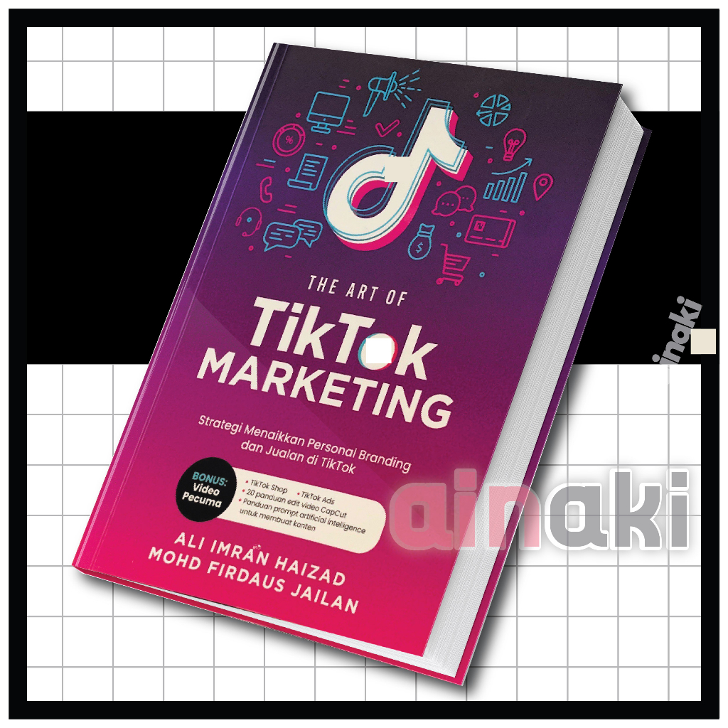 The Art Of TikTok Marketing Buku Belajar Marketing Buku Bisnes Shopee