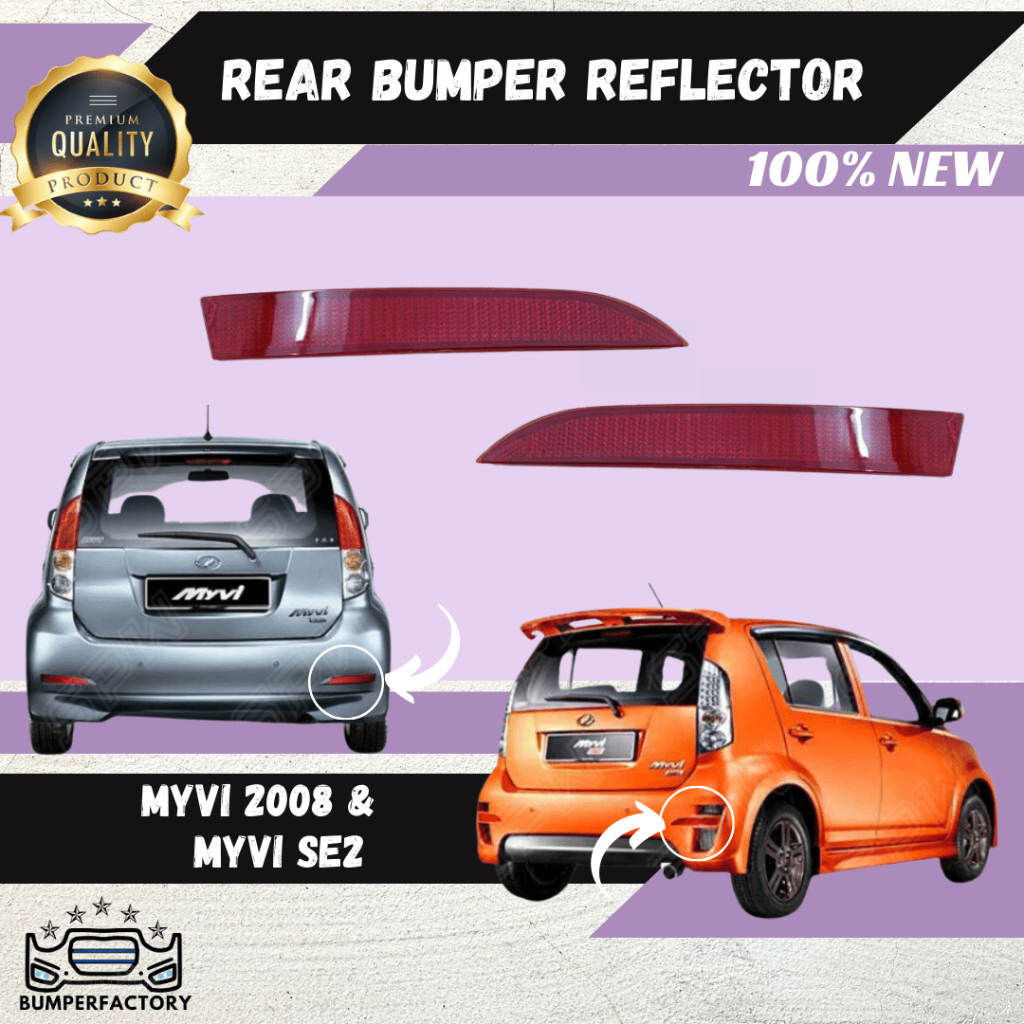 Perodua Myvi Or Se Se Rear Bumper Reflector L R New Hight