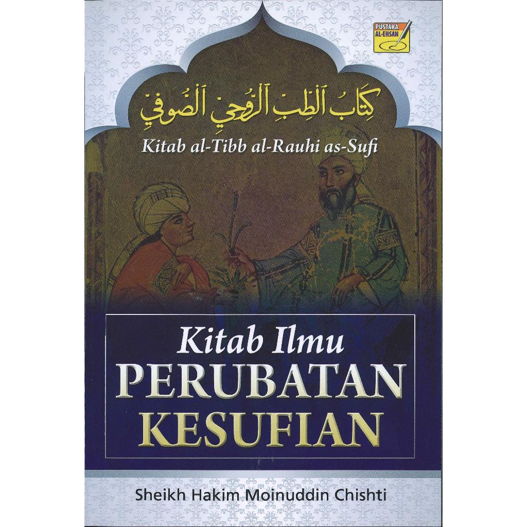 Kitab Ilmu Perubatan Kesufian Kitab Al Tibb Al Rauhi As Sufi Syeikh