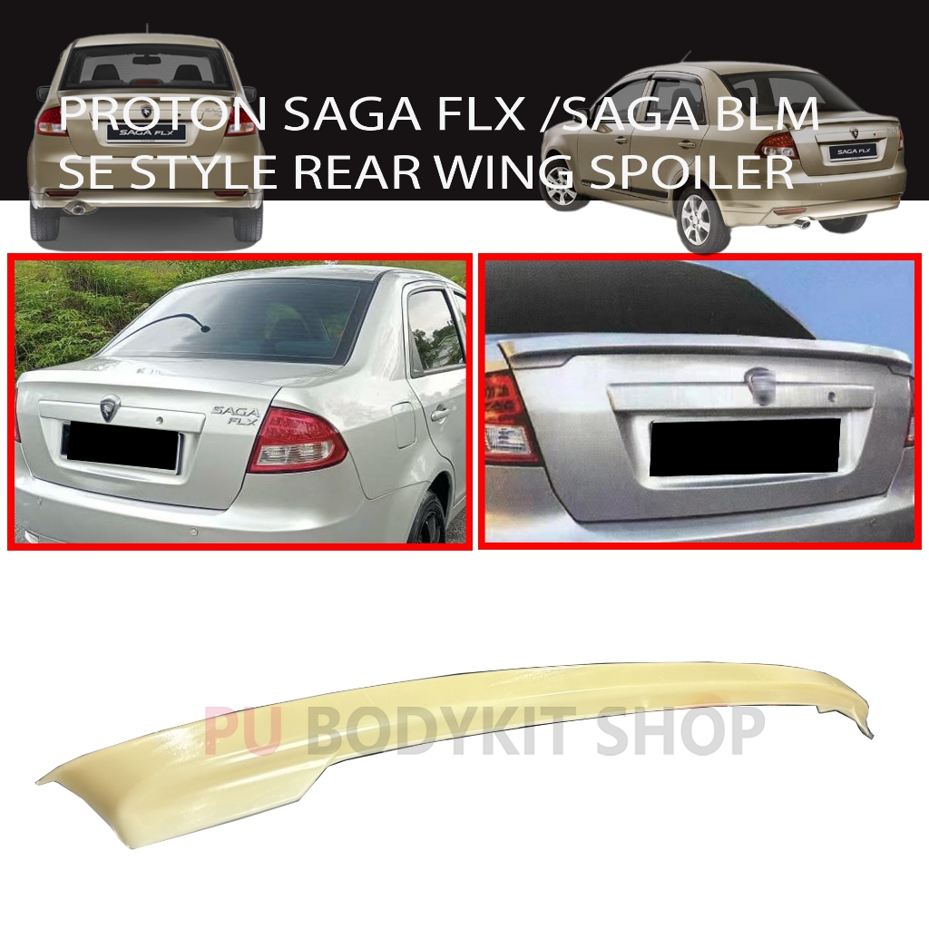 Proton Saga Flx Fl Saga Blm Se Style Rear Trunk Wing Spoiler Material