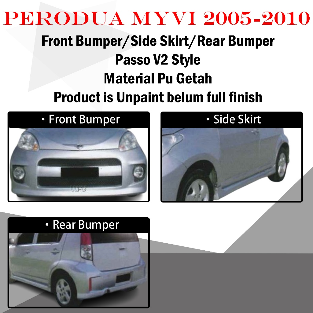 Perodua Myvi First Model Passo V Style Fullset Front Bumper Side