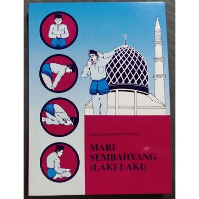 BUKU MARI SEMBAHYANG LELAKI BUKU PANDUAN SOLAT LELAKI LENGKAP DAN