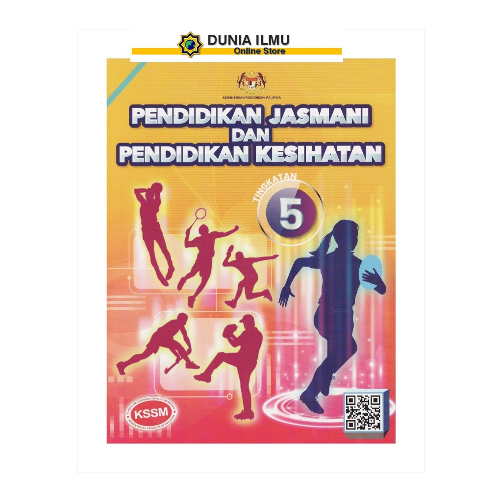 Buku Teks Pendidikan Jasmani Dan Pendidikan Kesihatan Tingkatan 5 KSSM