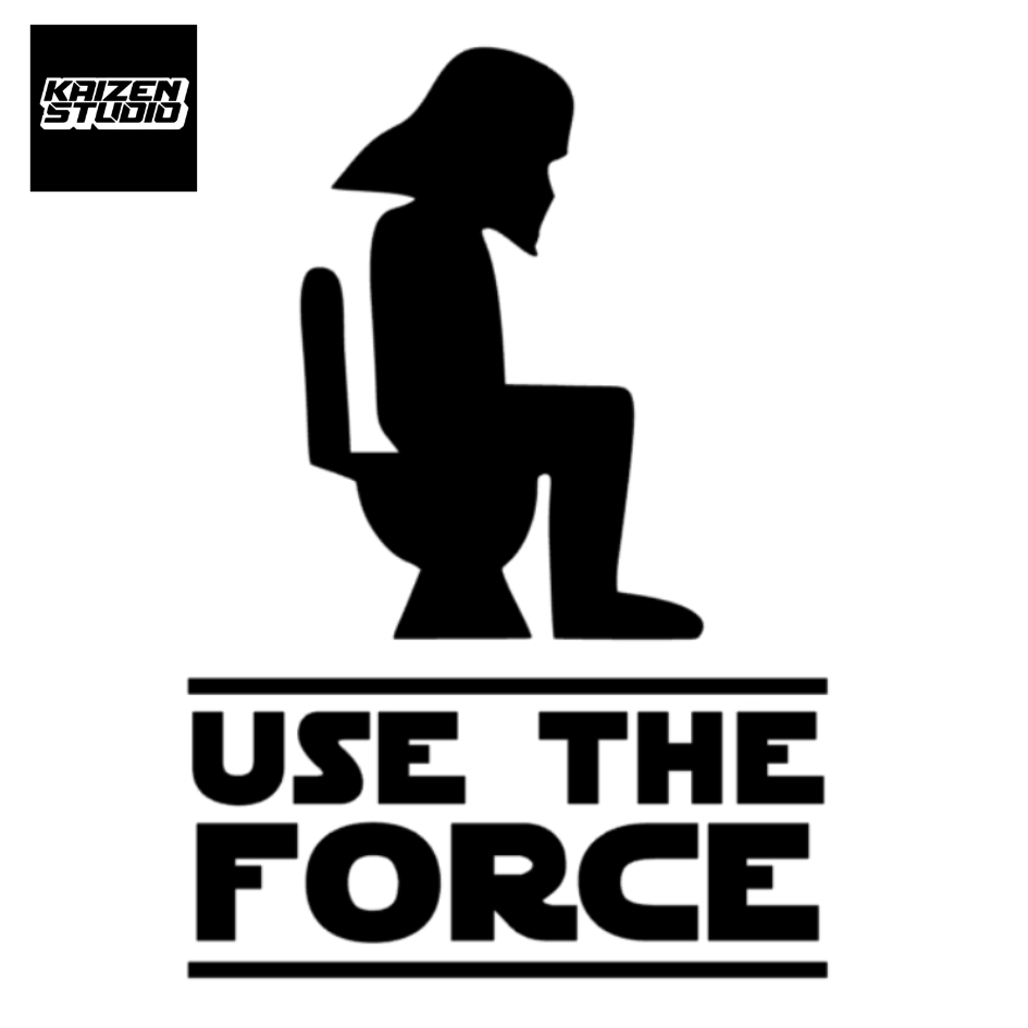 Kaizen Studio Use The Force Star Wars Toilet Funny Vinyl Cutting