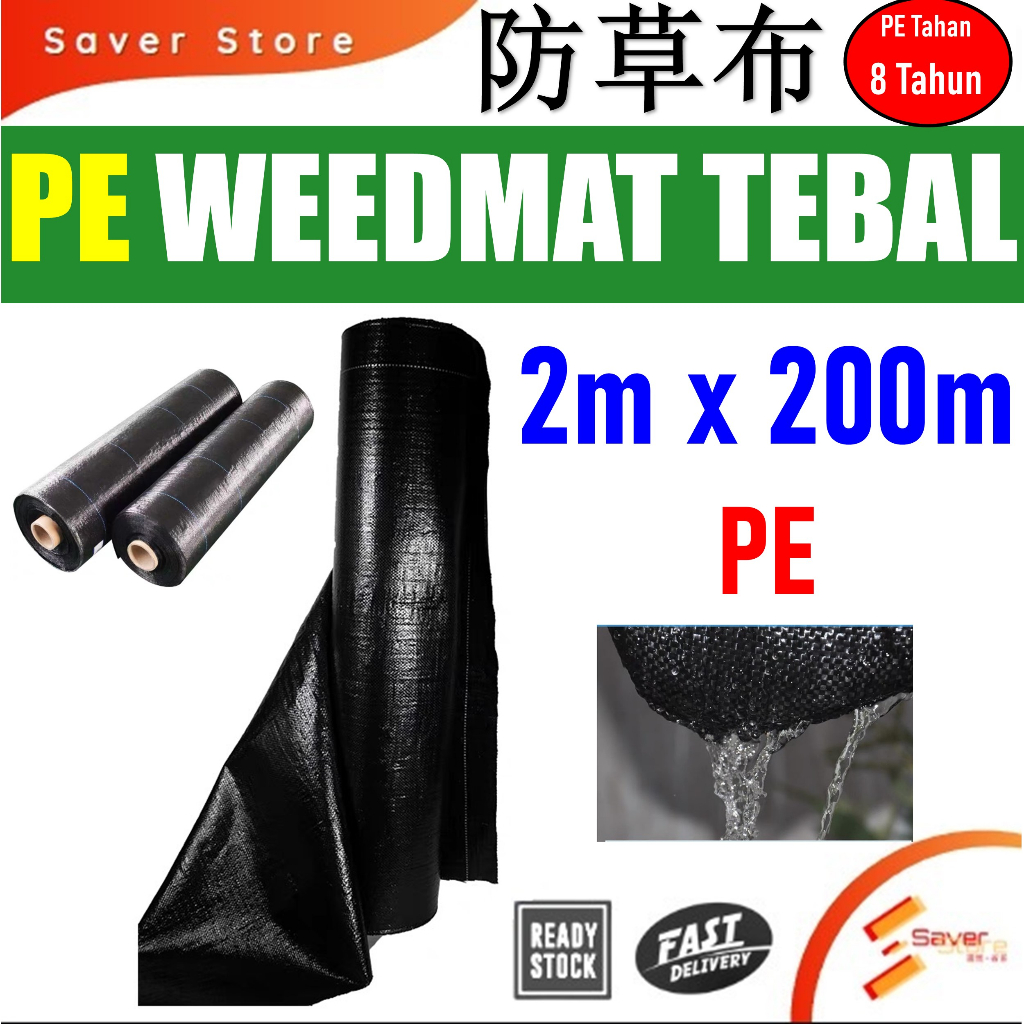 Saverstore PE Weedmat 2Mx200M 90GSM Heavy Duty PE Penutup Tanah Penutup