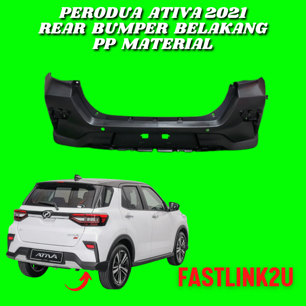 Fastlink Original Perodua Ativa 2021 Rear Bumper Belakang PP