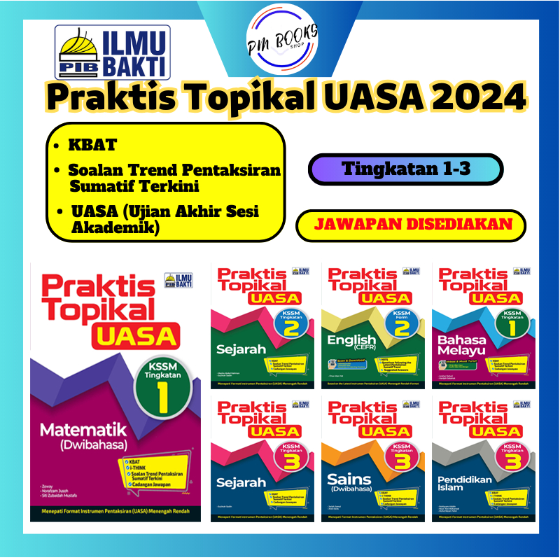 PMBOOK ILMU BAKTI Praktis Topikal UASA 2024 Buku Latihan Tingkatan