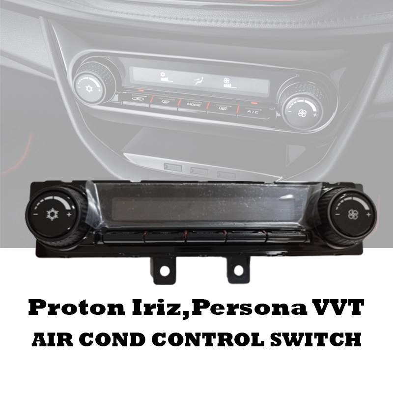 Original Proton Geniune Iriz Persona Vvt Digital Air Cond Control