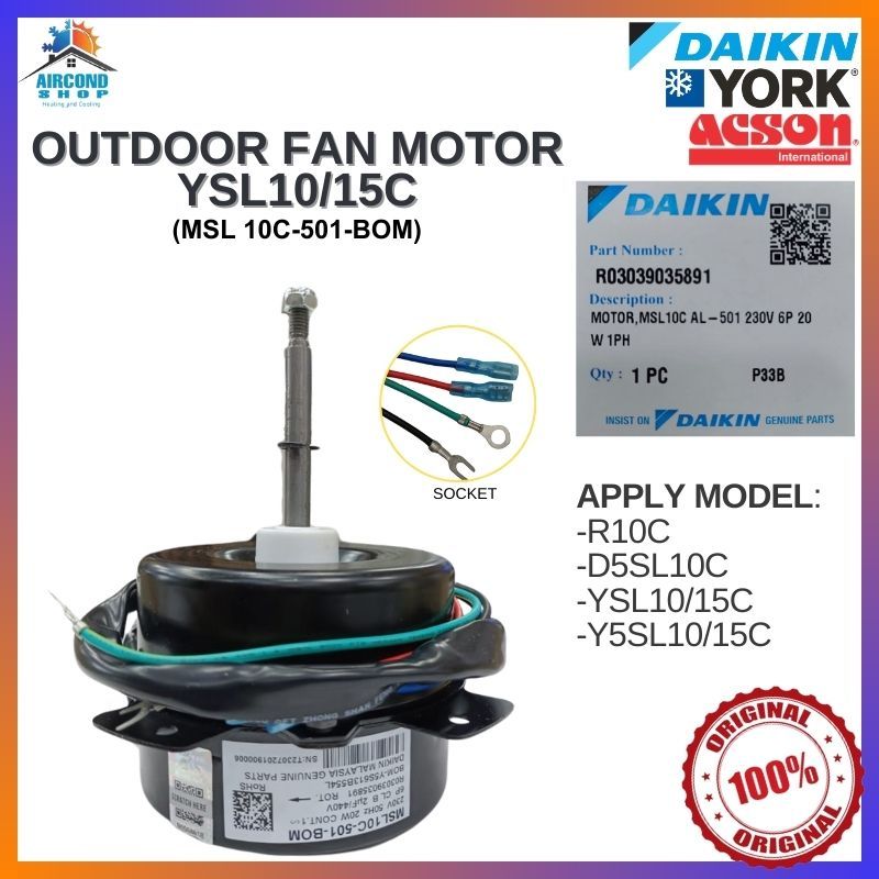 DAIKIN YORK ACSON OUTDOOR FAN MOTOR 1 0HP 1 5HP ORIGINAL 100 YSL10