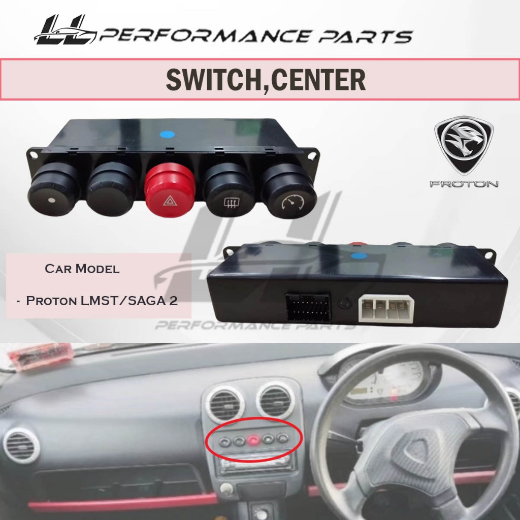 Proton Saga 2 LMST Dashboard Center Switch Hazard Heater Emergency