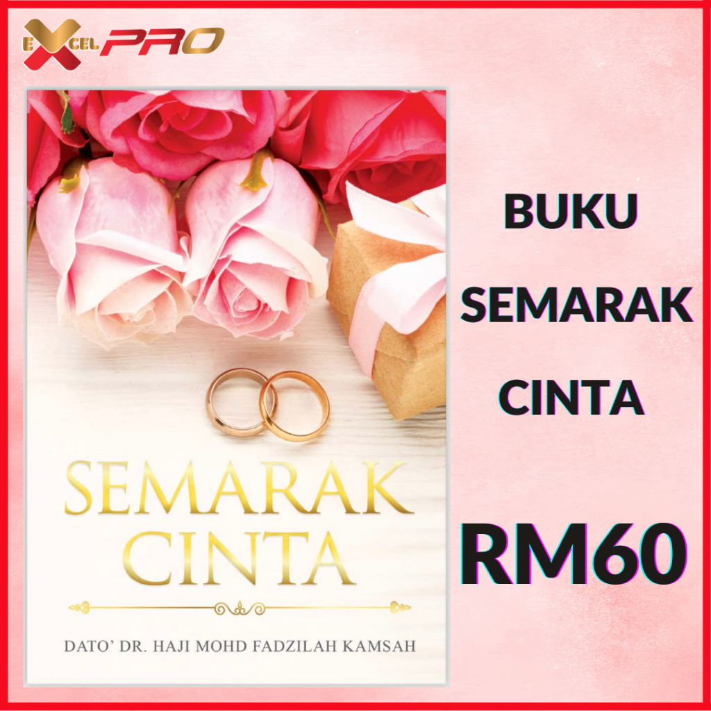 Buku Semarak Cinta Karya Dato Dr Haji Mohd Fadzilah Kamsah Shopee