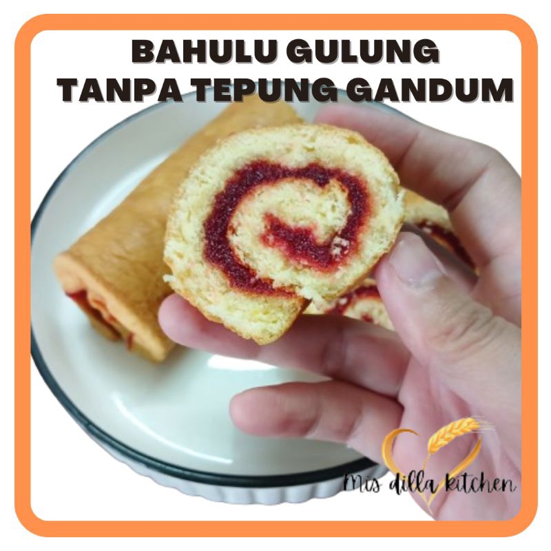 Bahulu Gulung Tanpa Tepung Gandum Gluten Free Homemade Dengan Jem