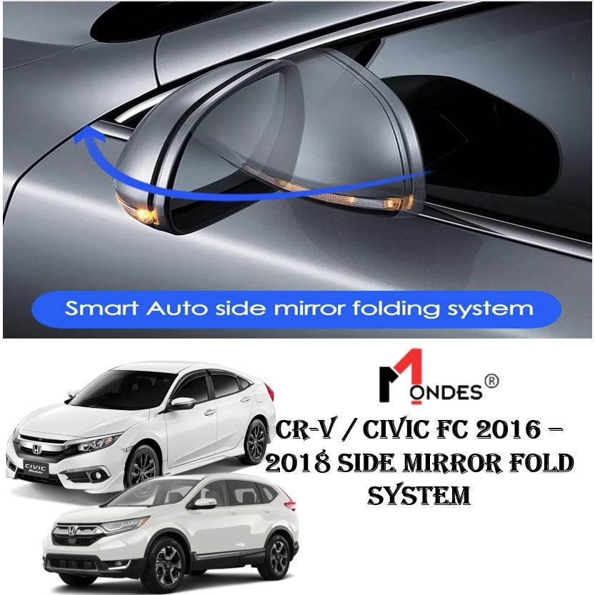 Honda CIVIC FC 2016 2021 CR V 2017 2022 Side Mirror Auto Fold System