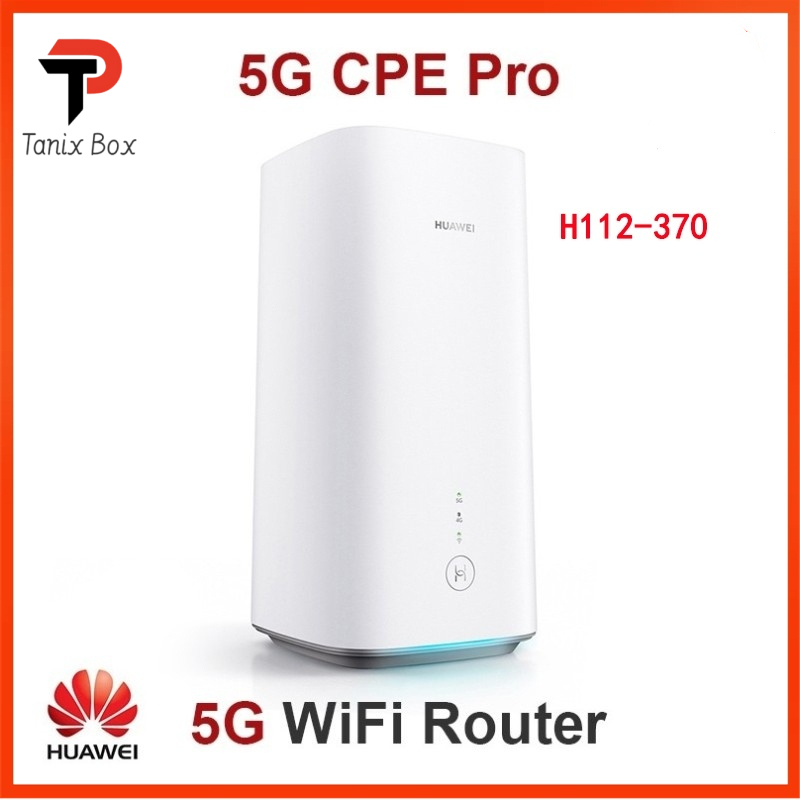 Huawei 5G Router Unlocked Huawei 5G CPE Pro H112 370 Pro2 H122 373 Pro3