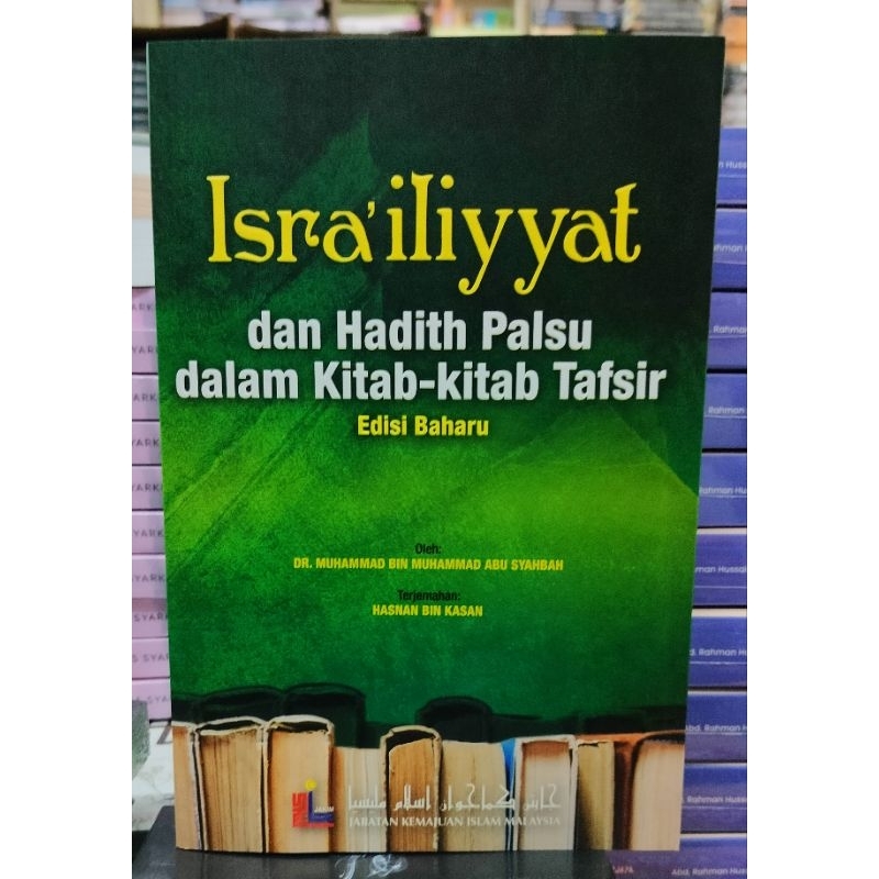 2023 BUKU ISRA ILIYYAT DAN HADIS PALSU DALAM KITAB TAFSIR JAKIM