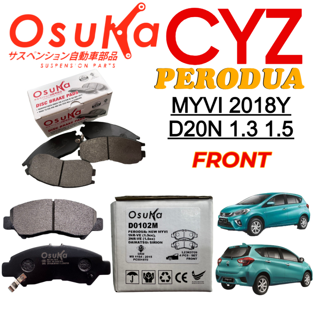 Osuka Front Brake Pad Perodua Myvi New Model D N Y