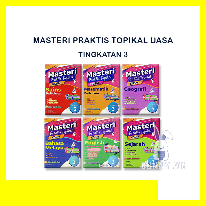 BUNNY 2023 BUKU LATIHAN MASTERI PRAKTIS TOPIKAL UASA TINGKATAN 3