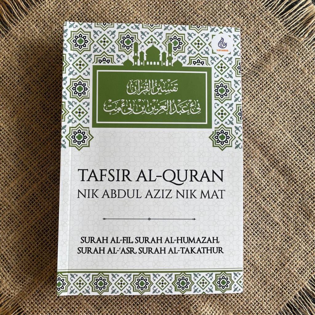 Softcover Tafsir Al Quran Nik Abdul Aziz Nik Mat Surah Al Fil Surah