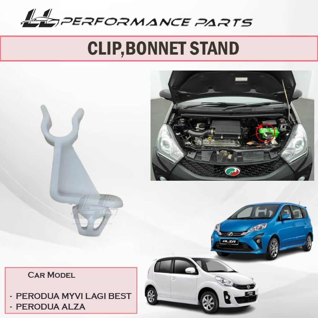 Original Perodua Alza Myvi Lagi Best Front Bonnet Stand Clip Hood Stand