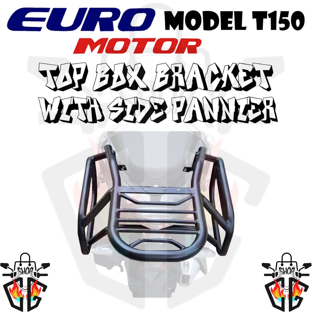 EURO MOTOR T150 Top Box Bracket With Side Pannier Shopee Malaysia