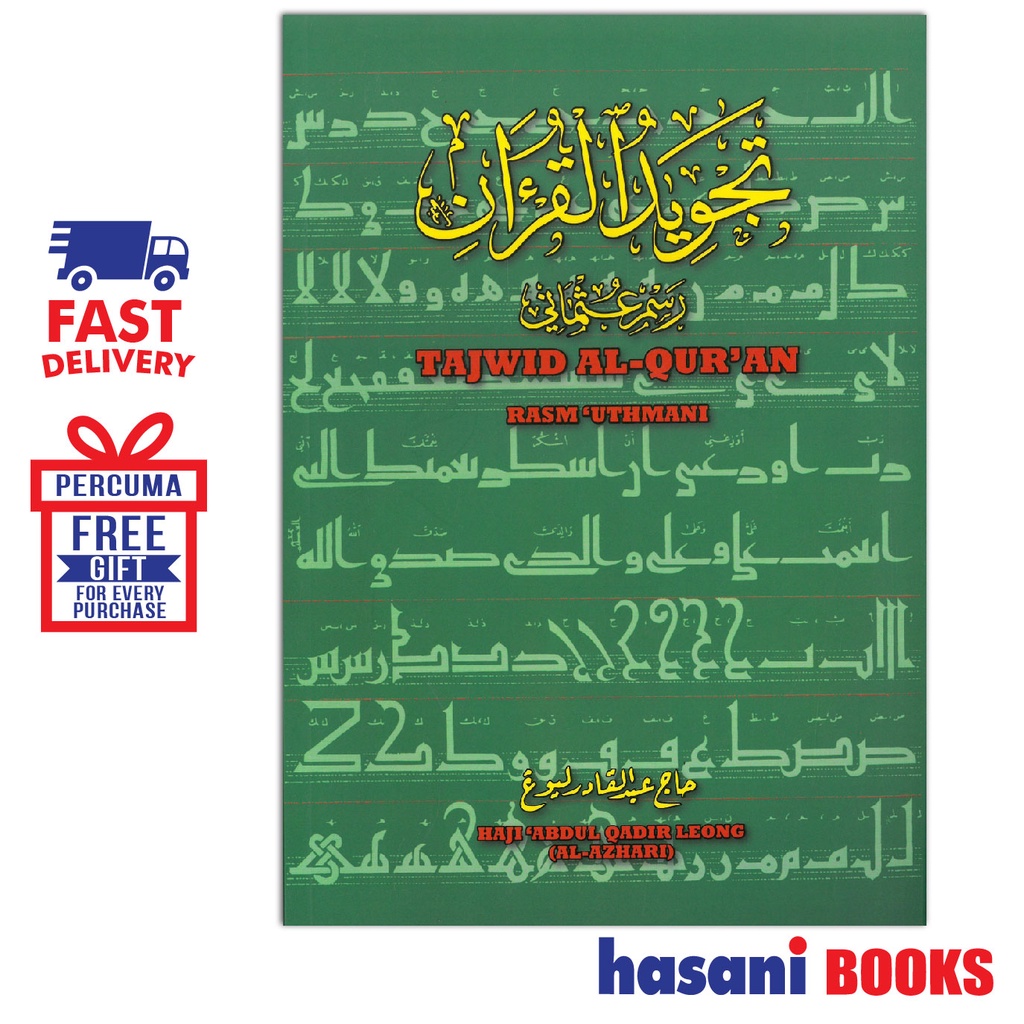 Hasani Tajwid Al Quran Rasm Uthmani Rumi Haji Abdul Qaqir Leong