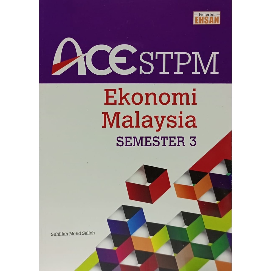 Ace Stpm Ekonomi Malaysia Semester Penerbit Ehsan Shopee Malaysia