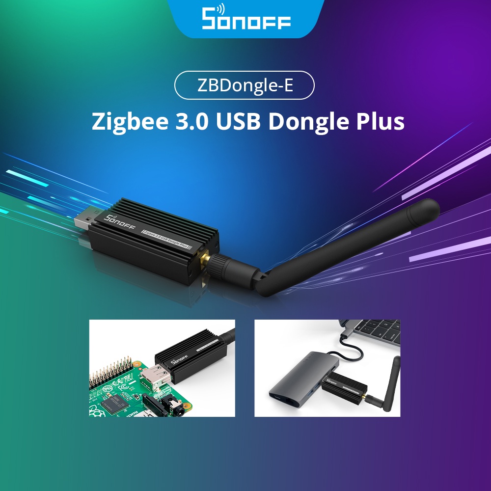 SONOFF ZB Dongle E Zigbee 3 0 Dongle Plus Universal Gateway Analyzer In