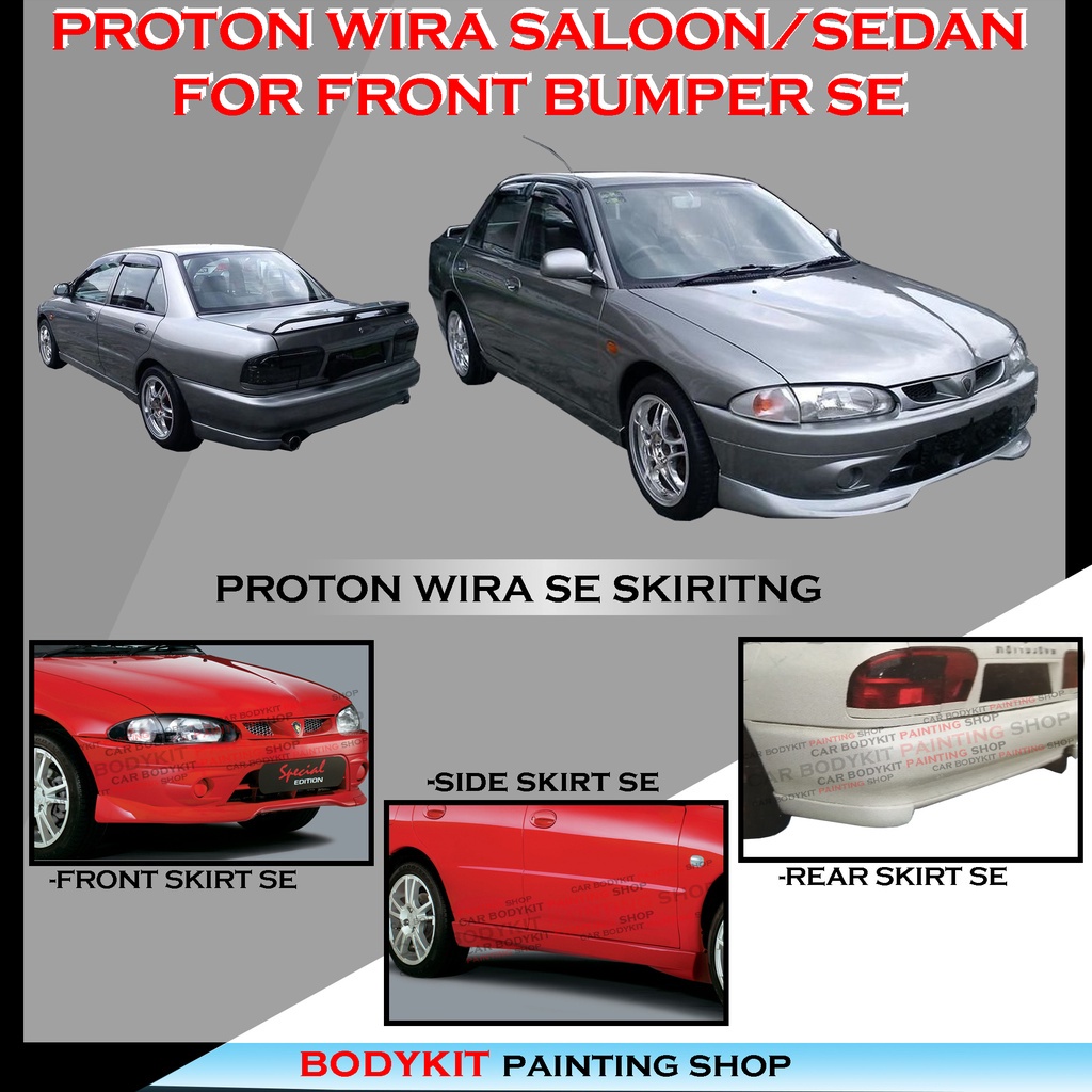 Proton Wira Style Se Full Set Skirting Front Skirt Side Skirt Rear