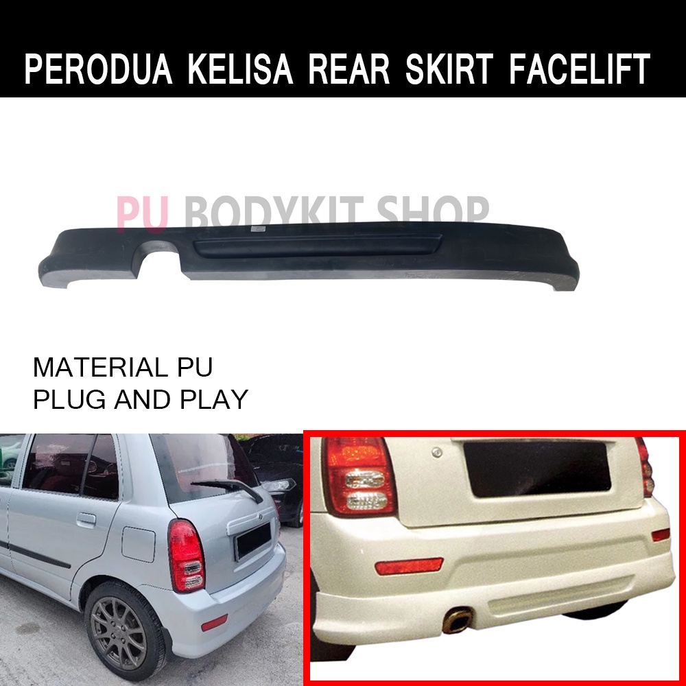 PERODUA KELISA REAR SKIRT FACELIFT PU Shopee Malaysia