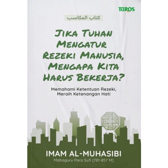 Jika Tuhan Mengatur Rezeki Manusia Mengapa Kita Harus Bekerja Imam